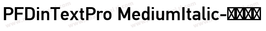 PFDinTextPro MediumItalic字体转换